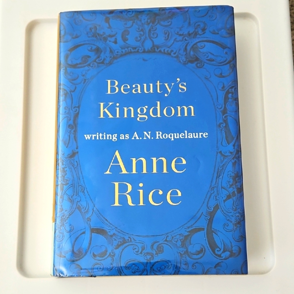 Beauty' Kingdom, By Anne Rice, Writing As A.N. Roquelaure